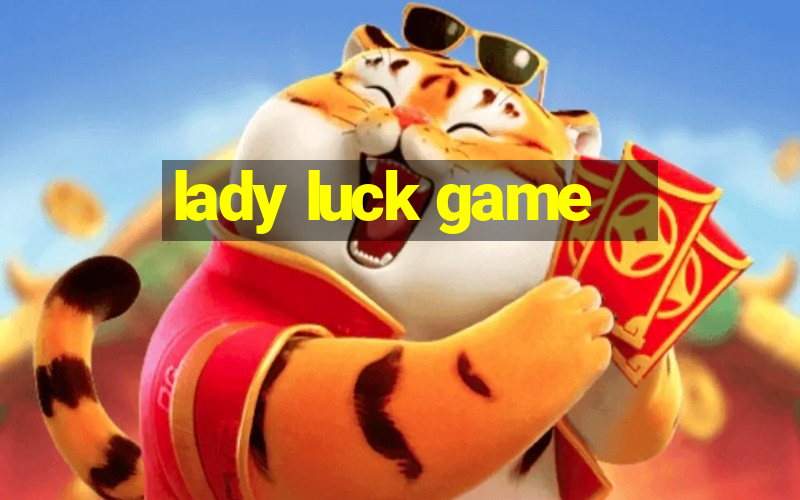 lady luck game