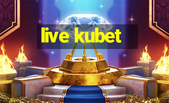 live kubet