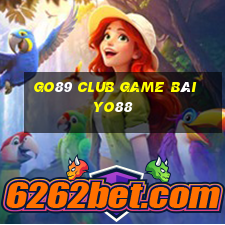 Go89 Club Game Bài Yo88