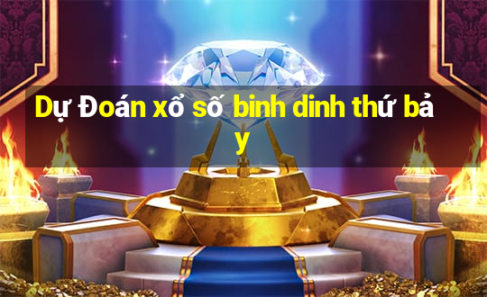 Dự Đoán xổ số binh dinh thứ bảy