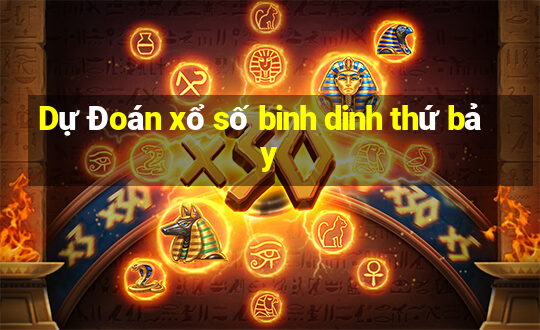 Dự Đoán xổ số binh dinh thứ bảy