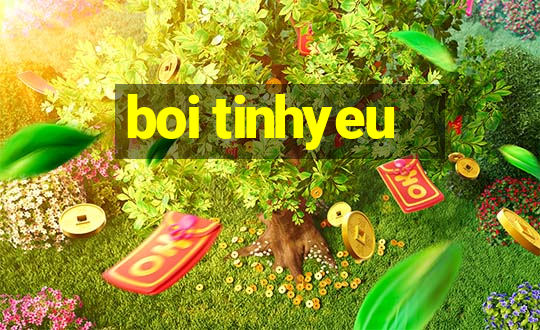 boi tinhyeu