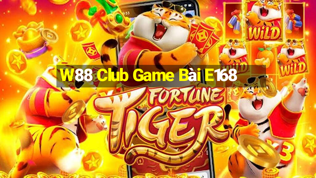 W88 Club Game Bài E168