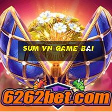 sum vn game bài