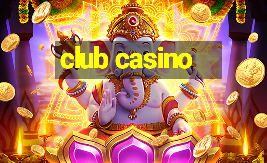 club casino