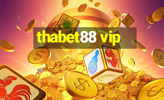 thabet88 vip