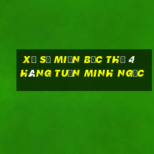 xổ số miền bắc thứ 4 hàng tuần minh ngọc