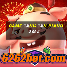 game đánh đàn piano 2024