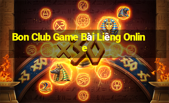 Bon Club Game Bài Liêng Online