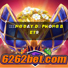 Đường dây dự phòng bet9