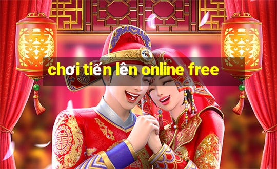 chơi tiến lên online free