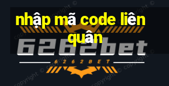 nhập mã code liên quân