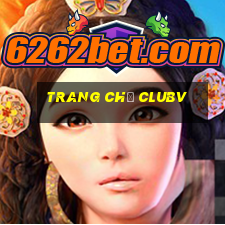 Trang Chủ Clubv