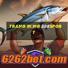 trang mạng 888sport