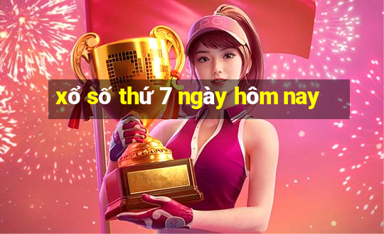 xổ số thứ 7 ngày hôm nay