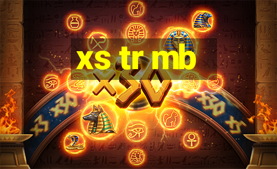 xs tr mb