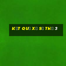 kết quả xổ số thứ 3