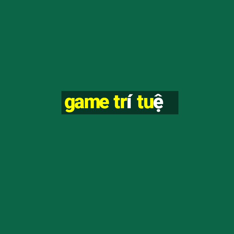 game trí tuệ