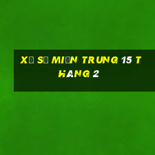 xổ số miền trung 15 tháng 2