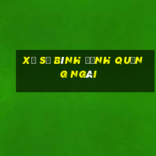 xổ số bình định quảng ngãi