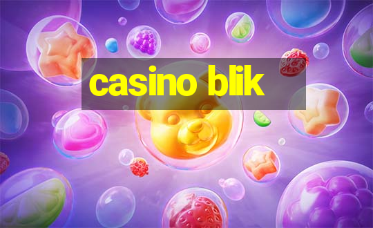 casino blik