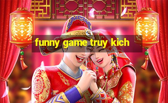 funny game truy kich