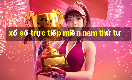 xổ số trực tiếp miền nam thứ tư