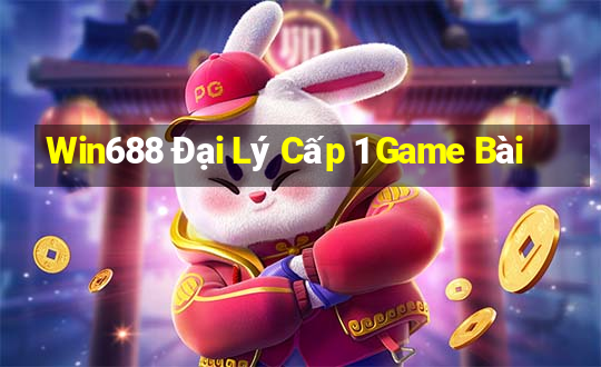 Win688 Đại Lý Cấp 1 Game Bài