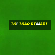 Thể Thao Dt88bet