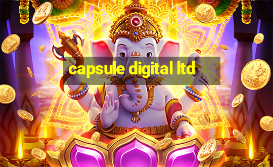 capsule digital ltd