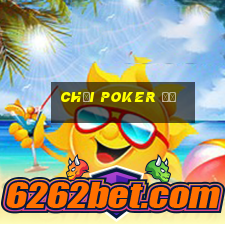 Chơi poker đỏ