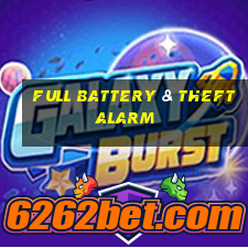 full battery & theft alarm