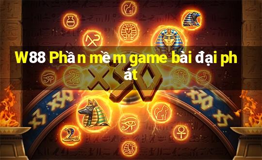 W88 Phần mềm game bài đại phát