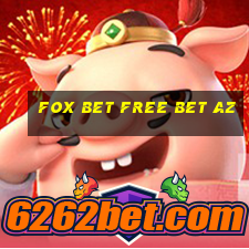 fox bet free bet az