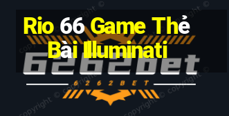 Rio 66 Game Thẻ Bài Illuminati