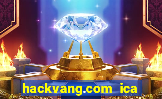 hackvang.com  ica