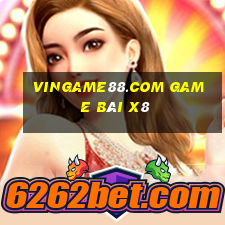 Vingame88.Com Game Bài X8