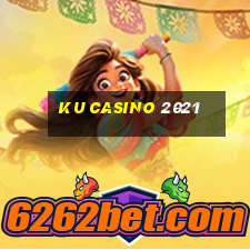 ku casino 2021