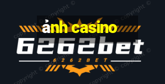 ảnh casino