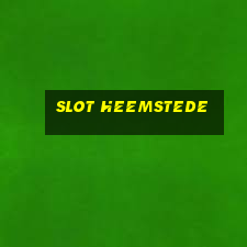 slot heemstede