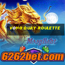 vòng quay roulette