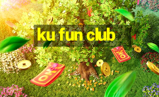 ku fun club