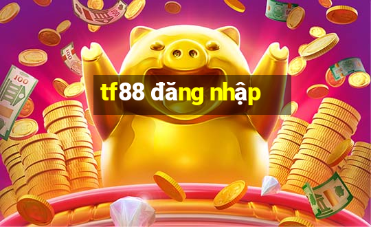 tf88 đăng nhập