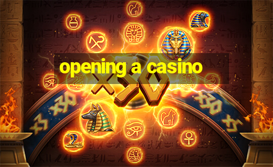 opening a casino