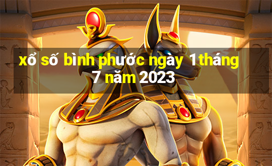 xổ số bình phước ngày 1 tháng 7 năm 2023