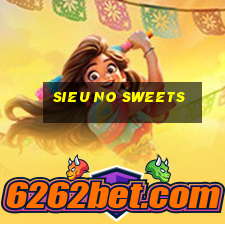 sieu no sweets