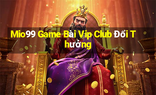 Mio99 Game Bài Vip Club Đổi Thưởng