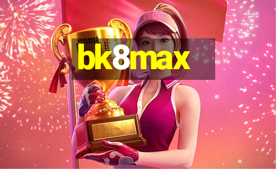 bk8max