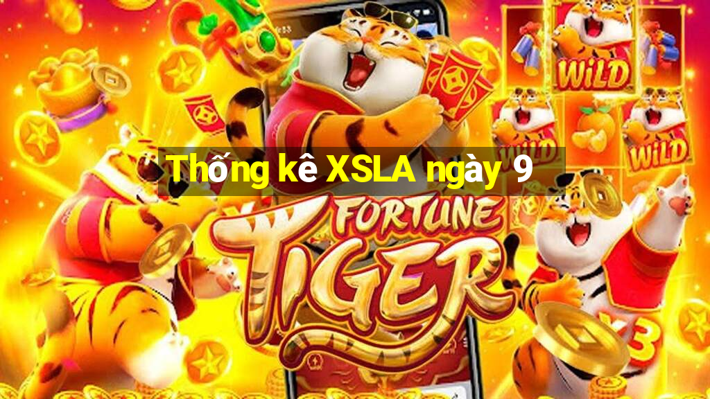 Thống kê XSLA ngày 9