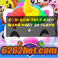 xổ số kiến thiết kiên giang ngày 28 tháng 8